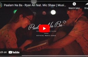 Ryan An feat. Mic Shaw - Paalam Na Ba