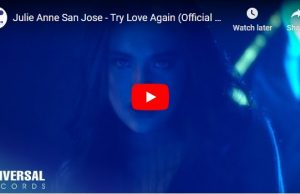Julie Anne San Jose - Try Love Again